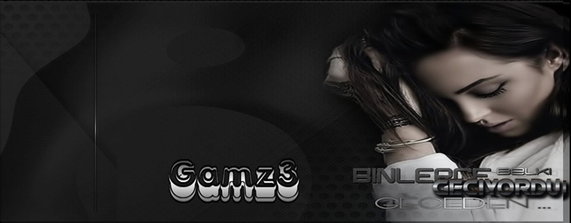 GAMZE TEMA