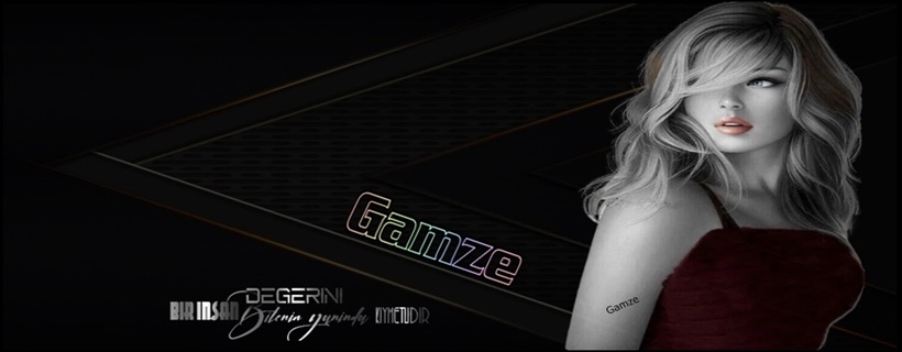 GAMZE TEMA
